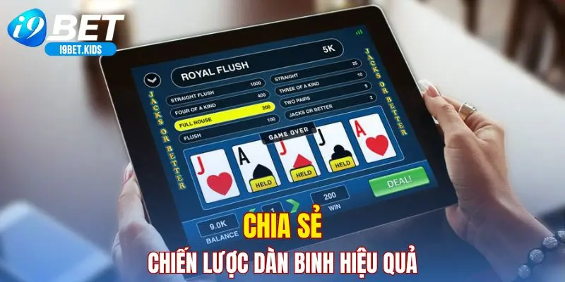Chia sẻ chiến lược dàn binh hiệu quả