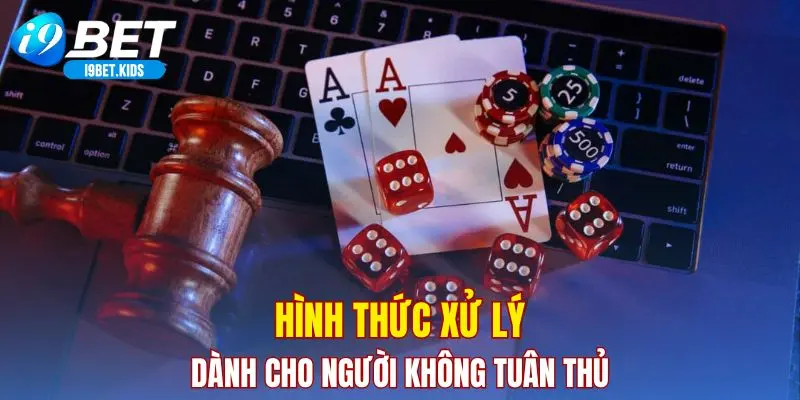 Hình thức xử lý dành cho người không tuân thủ