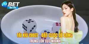 Tài xỉu I9BET